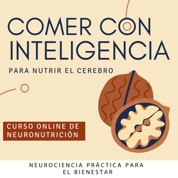 Comer con Inteligencia - Neuronutrición (Incluye Libro)